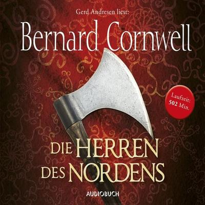 Die Herren des Nordens / Uhtred-Saga Bd.3 - Bernard Cornwell, Audio, 9783899648256