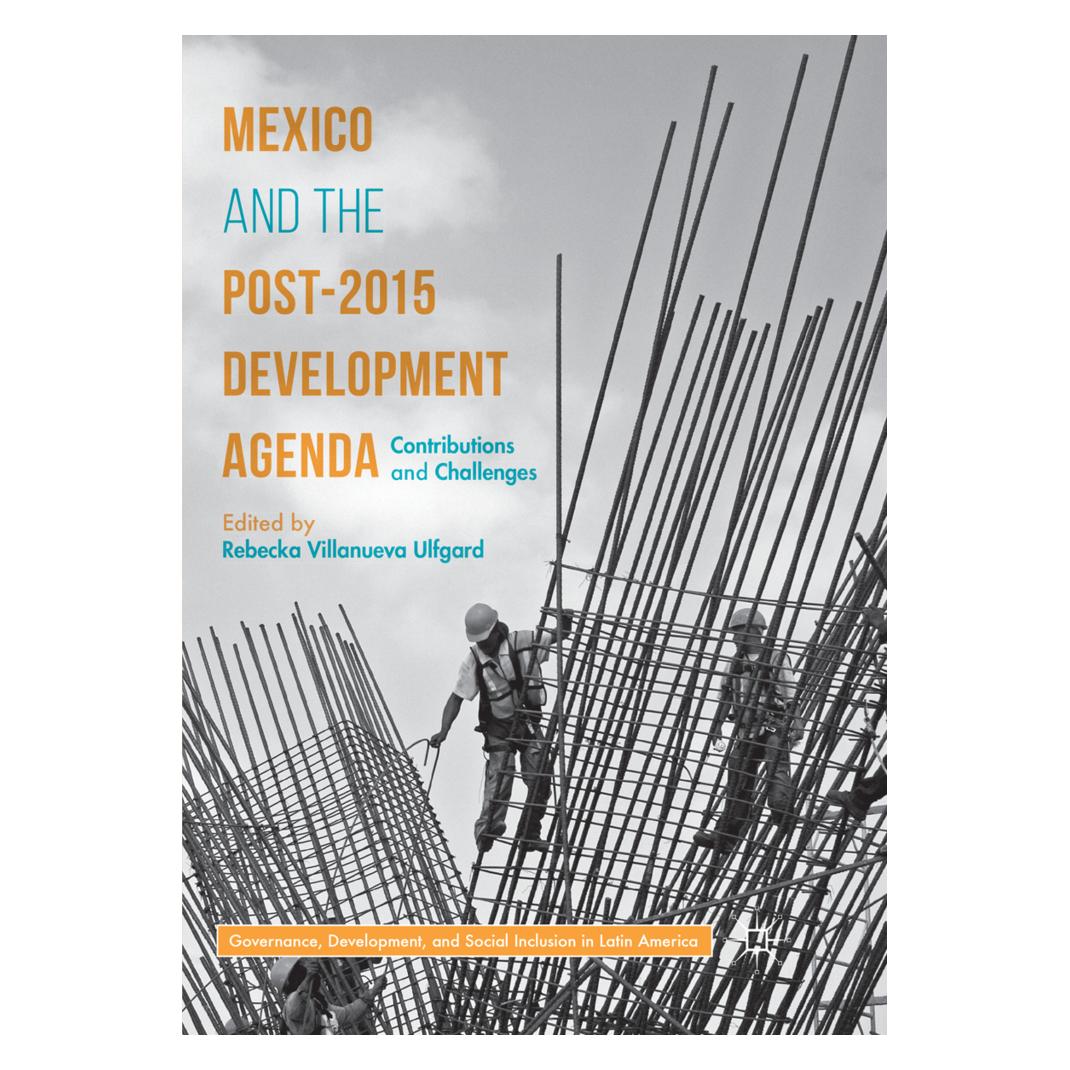 Springer Mexico and the Post-2015 Development Agenda (Englisch, Softcover, Rebecka Villanueva Ulfgard) (56050872)