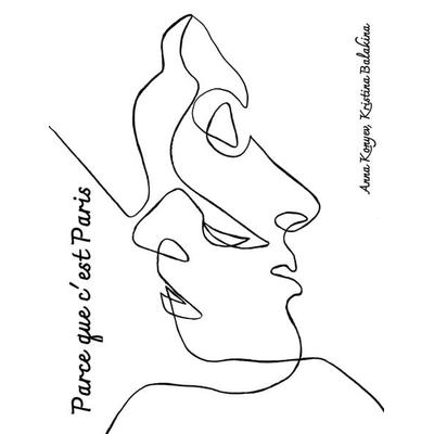 Parce que c'est Paris, Taschenbuch von Anna Konyev,Kristina Balakina, Tredition, 978-3-347-73015-1
