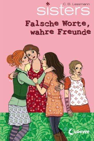 Lessmann, C. B. - sisters 15. Falsche Worte, wahre Freunde - Preis vom 04.10.2026 03:51:26 h