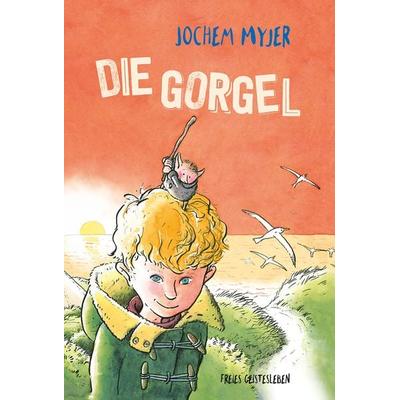 Die Gorgel, Gebundene Ausgabe von Jochem Myjer, Freies Geistesleben, 978-3-7725-2789-0