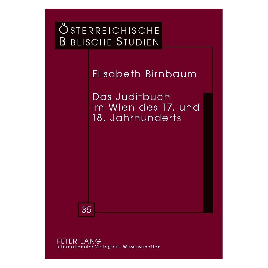 Peter Lang Birnbaum:Das Juditbuch im Wien des 17. (Deutsch, Hardcover, Elisabeth Birnbaum) (67834460)