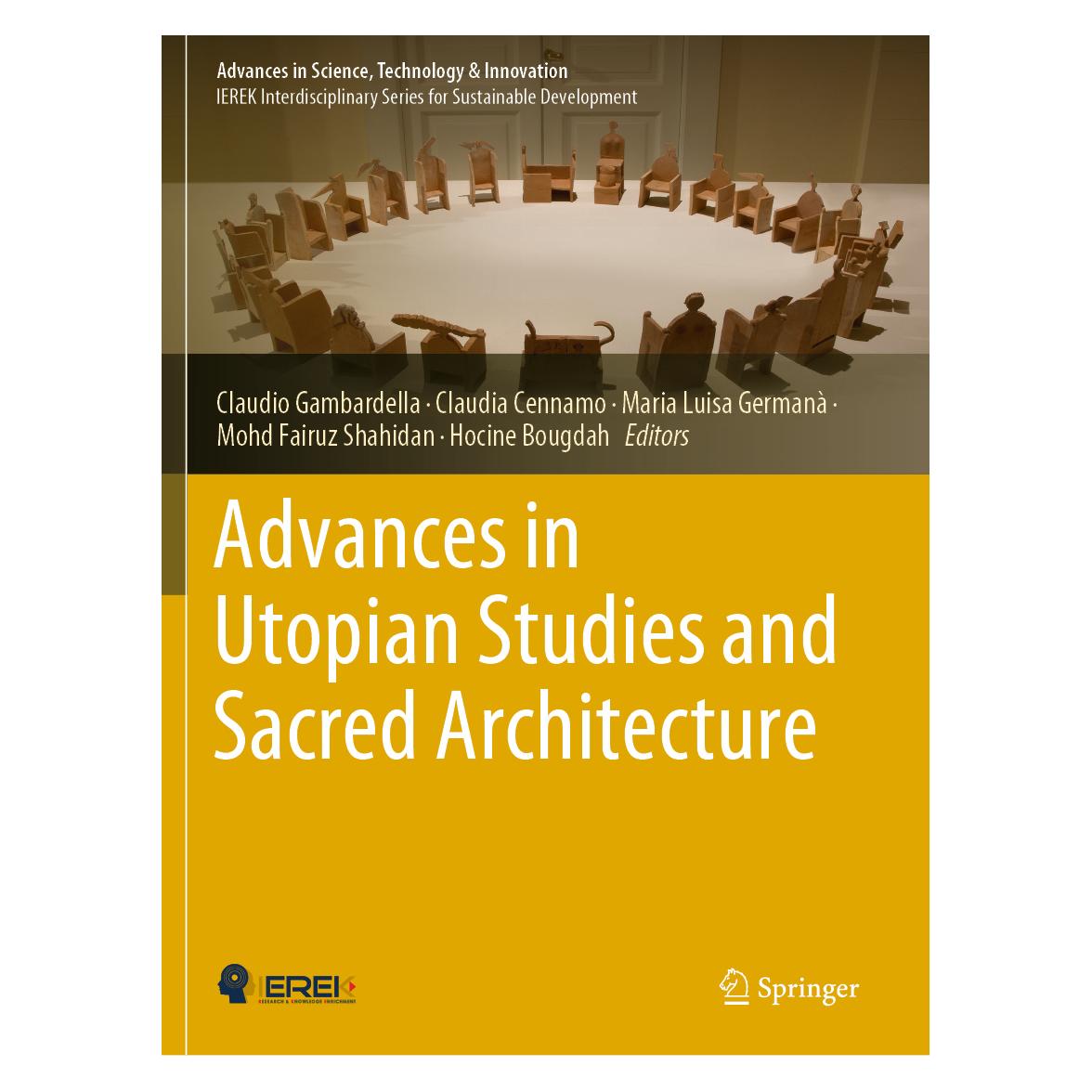 Springer Advances in Utopian Studies and Sacred Architecture (Englisch, Softcover, Claudia Cennamo, Claudio Gambardella, Hocine Bougdah, Luisa Germanà, Maria, Mohd Fairuz Shahidan) (56230779)