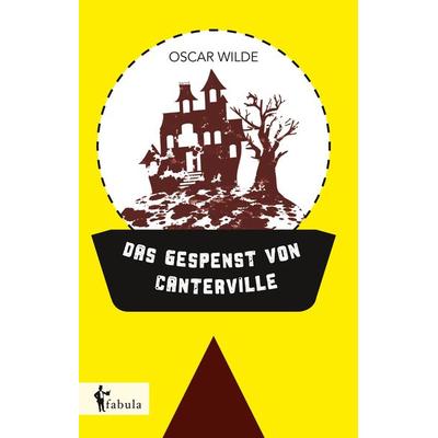 Wilde, O: Gespenst von Canterville, Gebundene Ausgabe von Oscar Wilde, Fabula, 978-3-95855-499-3