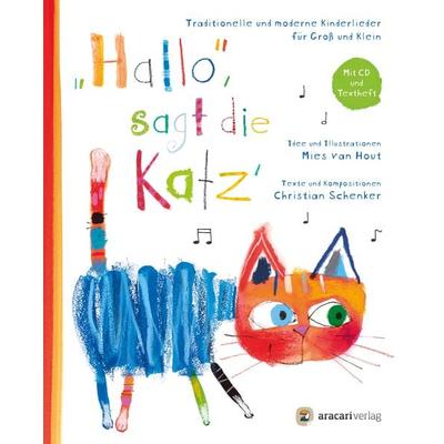 «Hallo», sagt die Katz‘, Paperback von Mies van Hout, Aracari