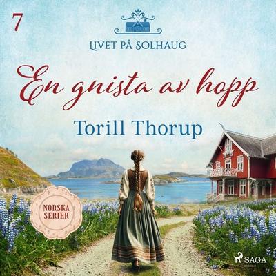 En gnista av hopp - Torill Thorup, Audio, 9788727238746