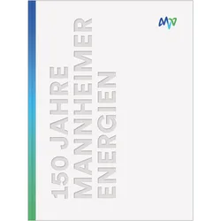 150 Jahre Mannheimer Energien, Fachbücher von MARCHIVUM, MVV Energie AG