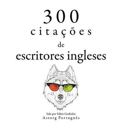 300 citações de escritores ingleses - William Shakespeare,Jane Austen,Georg Christoph Lichtenberg, Audio, 9782821160941