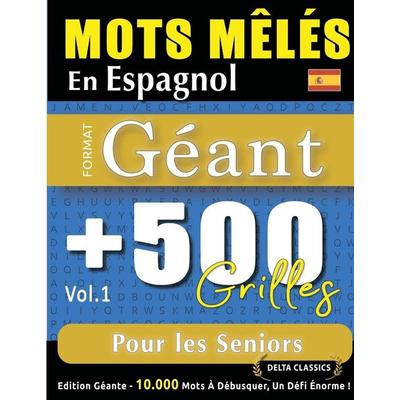 MOTS MÊLÉS EN ESPAGNOL FORMAT GÉANT, Taschenbuch von Delta Classics, Linguas Classics