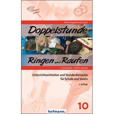 Doppelstunde Ringen und Raufen, Set von Frank Bächle,Steffen Heckele, Hofmann-Verlag, 978-3-7780-0602-3