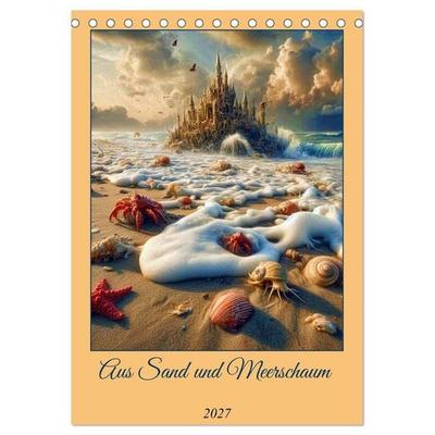Aus Sand und Meerschaum! (Tischkalender 2027 DIN A5 hoch), CALVENDO Monatskalender