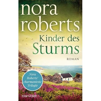 Kinder des Sturms, Taschenbuch von Nora Roberts, Blanvalet