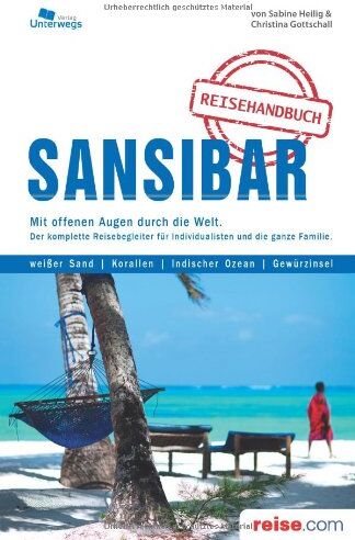 Sabina Heilig - Sansibar Reiseführer: Das komplette Reisehandbuch - Preis vom 09.10.2026 07:28:09 h