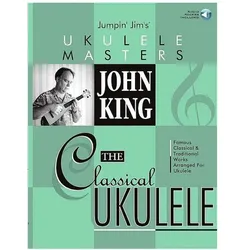 John King: The Classical Ukulele (With CD (Audio)), Fachbücher von John King
