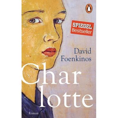 Charlotte, Taschenbuch von David Foenkinos, Penguin, 978-3-328-10022-5