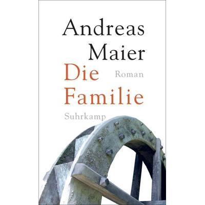 Die Familie - Roman (Ortsumgehung 7), Taschenbuch von Andreas Maier, Suhrkamp, 978-3-518-47144-9