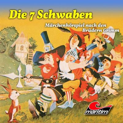Die 7 Schwaben - Brüder Grimm, Audio, 4260147778699
