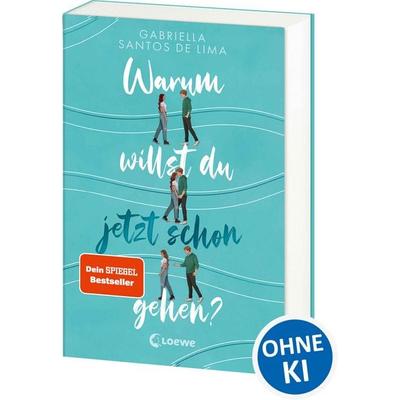 Warum willst du jetzt schon gehen?, Taschenbuch von Gabriella Santos de Lima, Loewe, 978-3-7432-1882-6