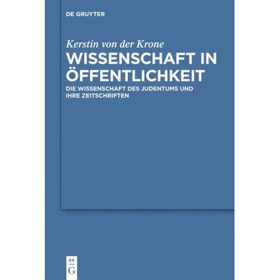 Wissenschaft in Öffentlichkeit, Gebundene Ausgabe von Kerstin der Krone, De Gruyter, 978-3-11-026613-9