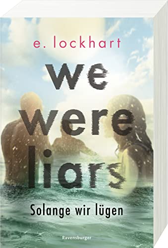 E. Lockhart - We Were Liars. Solange wir lügen. Lügner-Reihe 1 - Preis vom 09.10.2026 07:28:09 h