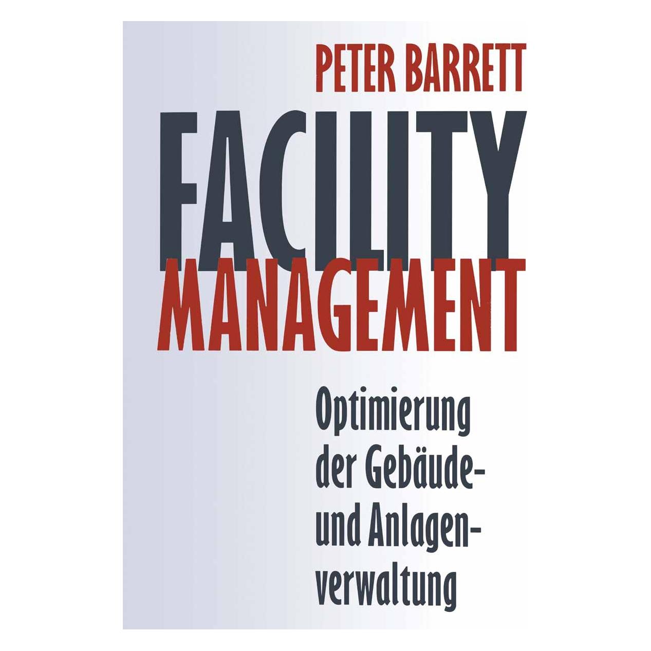 Vieweg+Teubner Facility Management (Deutsch, Softcover, Peter Barrett) (35127927)