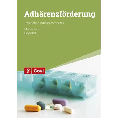 Adhärenzförderung, Paperback von Martina Hahn,Sibylle Roll, Avoxa - Mediengruppe Deutscher Apotheker GmbH