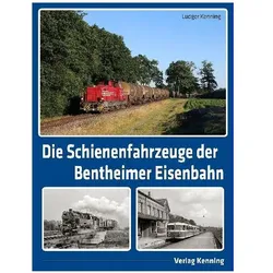 Die Schienenfahrzeuge der Bentheimer Eisenbahn, Fachbücher von Ludger Kenning