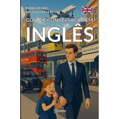 Guia de conversação em inglês, Taschenbuch von Pinhok Languages, Bookmundo, 978-94-038-6008-4