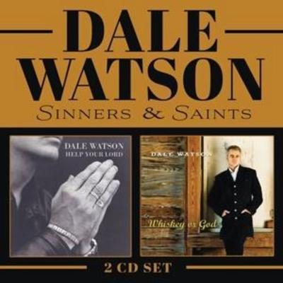 Sinners & Saints 2CD - Dale Watson, CD