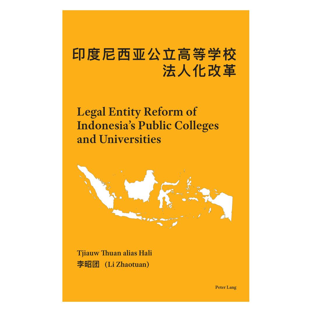 Peter Lang Legal Entity Reform of Indonesia's Public Colleges and Universities (Chinesisch, Softcover, Tjiauw Thuan) (56108387)