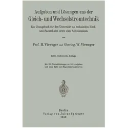 Aufgaben und Lösungen aus der Gleich- und Wechselstromtechnik, Fachbücher von H. Vieweger, W. Vieweger