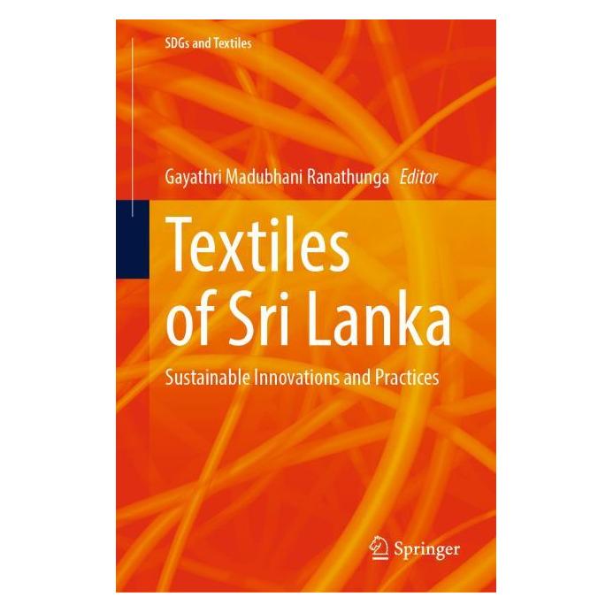 Springer Textiles of Sri Lanka (Englisch, Hardcover, Gayathri Madubhani Ranathunga) (63704293)