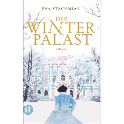 Der Winterpalast, Taschenbuch von Eva Stachniak, Insel