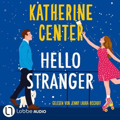 Hello Stranger - Katherine Center, Audio, 9783754019856