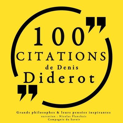 100 citations de Diderot - Diderot, Audio, 9782821109667