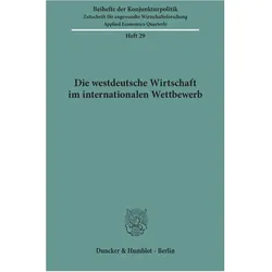 Die westdeutsche Wirtschaft im internationalen Wettbewerb., Fachbücher