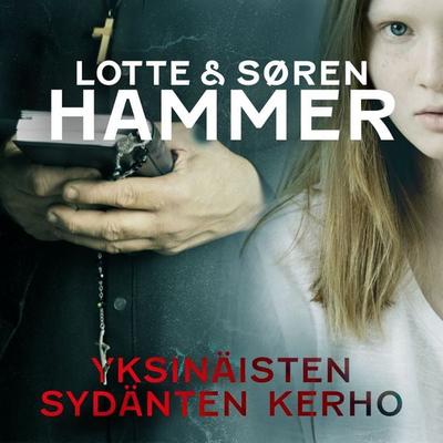 Yksinäisten sydänten kerho - Søren Hammer,Lotte Hammer, Audio, 9789152181881