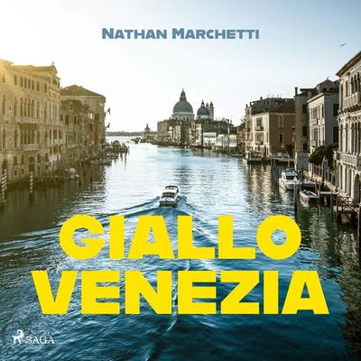 Giallo Venezia - Nathan Marchetti, Audio, 9788728292471