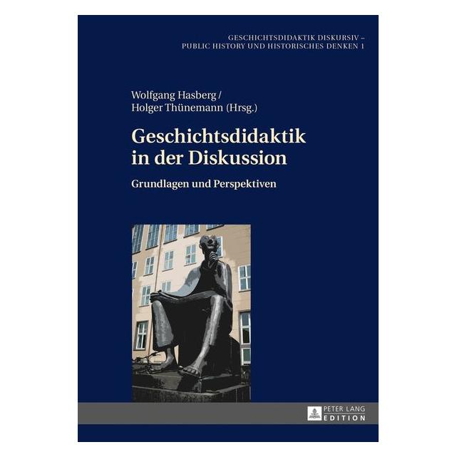 Peter Lang Geschichtsdidaktik in der Diskussion (Deutsch, 2016) (67712328)