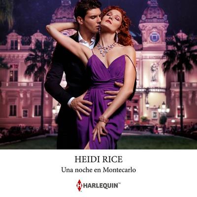 Una noche en Montecarlo - Heidi Rice, Audio, 9788410622814