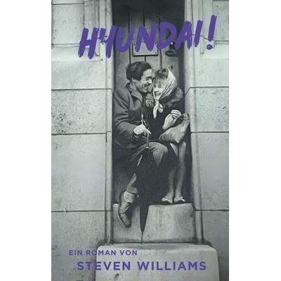 Hyundai!, Taschenbuch von Steven Williams, BoD – Books on Demand, 978-3-7597-7087-5