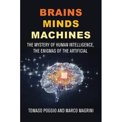 Brains Minds Machines, Taschenbuch von Marco Magrini Magrini,Tomaso Poggio, University Presses, 978-0-262-05436-2