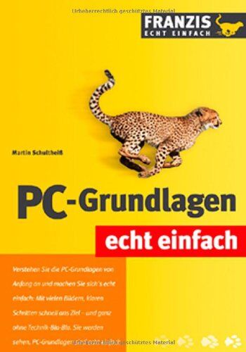 Martin Schultheiß - PC-Grundlagen. Echt einfach. - Preis vom 02.10.2026 23:42:20 h