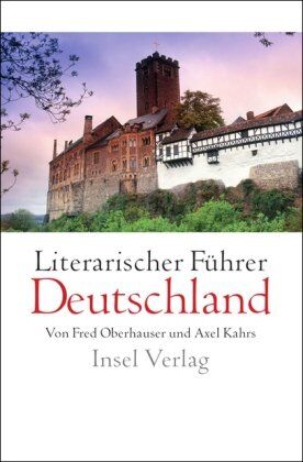 Fred Oberhauser - Literarischer Führer Deutschland - Preis vom 01.10.2026 17:08:56 h