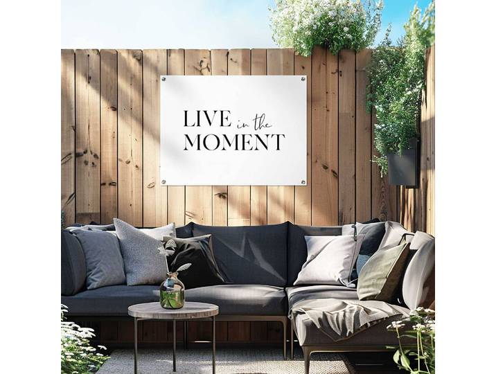 Outdoor-Poster Live in the Moment PVC Schwarz/Schwarz 60 x 80 x 0cm
