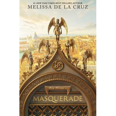 Blue Bloods: Masquerade, Taschenbuch von Melissa de la Cruz, Disney Publishing Group, 978-1-368-08176-4