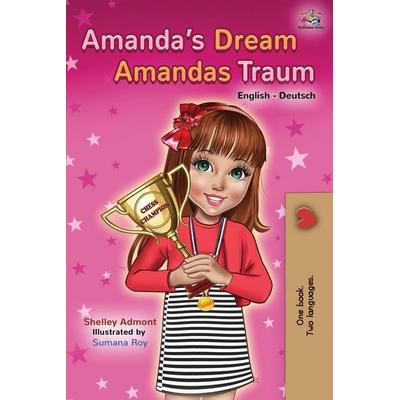 Amanda's Dream Amandas Traum, Taschenbuch von Shelley Admont,KidKiddos Books, KidKiddos Books Ltd., 978-1-5259-1851-3