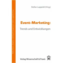 Event-Marketing, Fachbücher von Stefan Horx Luppold, Stefan Luppold