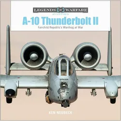 A-10 Thunderbolt II, Sachbücher von Ken Neubeck