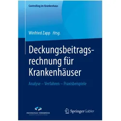 Deckungsbeitragsrechnung für Krankenhäuser, Fachbücher von Winfried Zapp